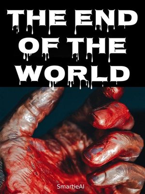 cover image of The end of the world